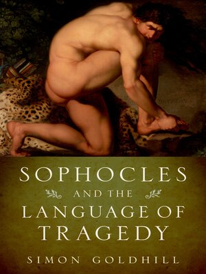 cover image of Sophocles and the Language of Tragedy